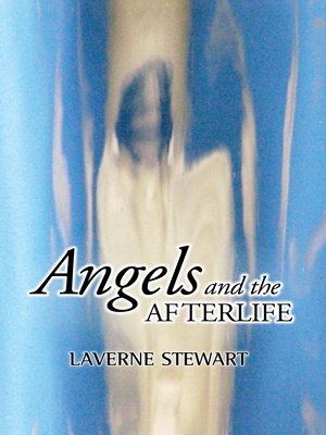 cover image of Angels and the Afterlife